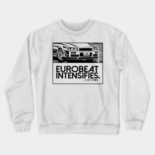 EUROBEAT INTENSIFIES - SKYLINE GTR R34 Crewneck Sweatshirt